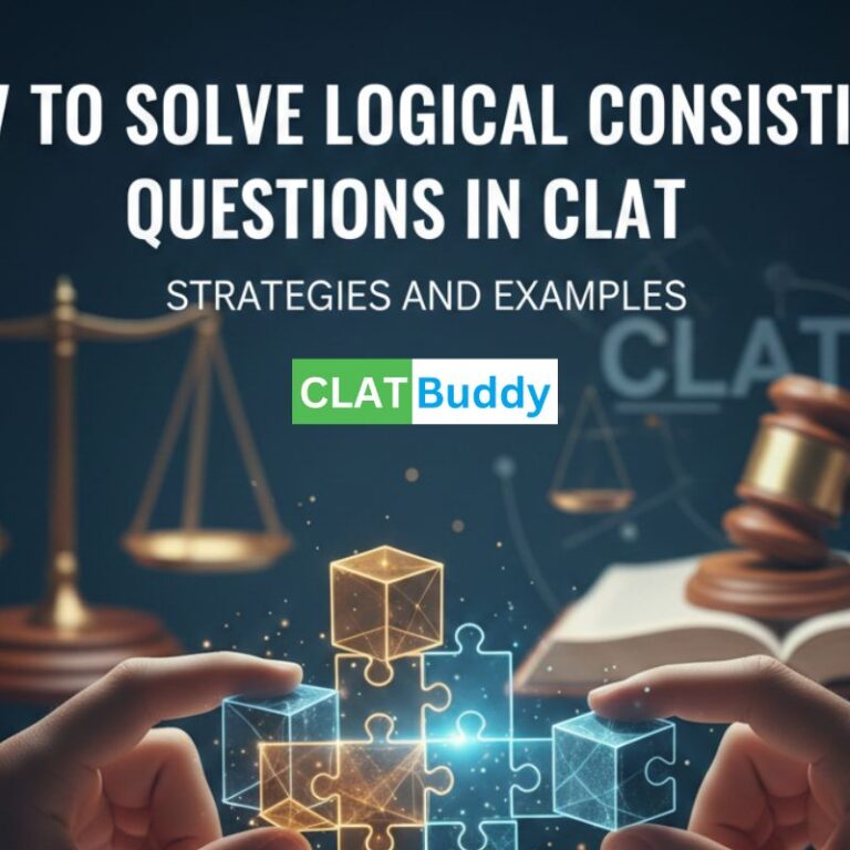 How to Solve Logical Consistency Questions in CLAT