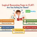 Logical Reasoning Traps in CLAT Are You Falling for Them Without Realising