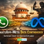 _Supreme Court’s WhatsApp–Meta Ultimatum