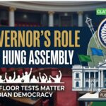 Governor’s Role in a Hung Assembly